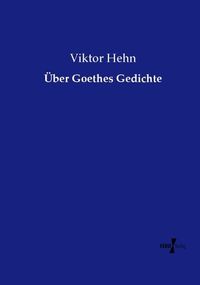 Produktbild: &Uuml;ber Goethes Gedichte