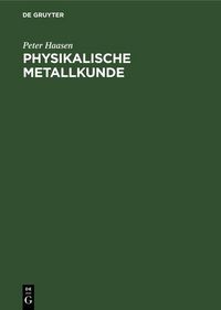Produktbild: Physikalische Metallkunde