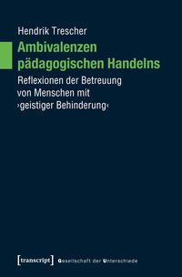 Produktbild: Ambivalenzen p&auml;dagogischen Handelns
