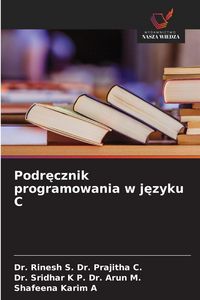 Produktbild: Podr&iquest;cznik programowania w j&iquest;zyku C