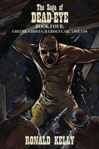 Produktbild: The Saga of Dead-Eye, Book Four