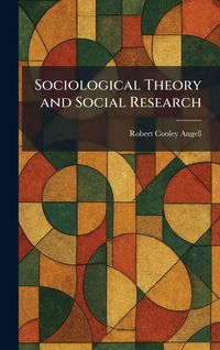 Produktbild: Sociological Theory and Social Research