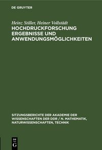 Produktbild: Hochdruckforschung Ergebnisse und Anwendungsm&ouml;glichkeiten