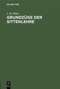 Produktbild: Grundz&uuml;ge der Sittenlehre