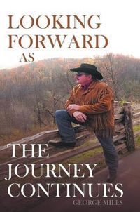 Produktbild: Looking Forward as the Journey Continues