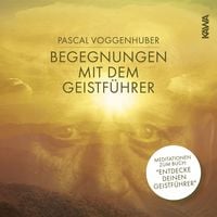 Produktbild: Begegnungen mit dem Geistf&uuml;hrer