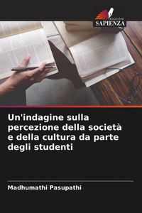 Produktbild: Un'indagine sulla percezione della societ&agrave; e della cultura da parte degli studenti
