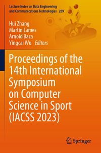 Produktbild: Proceedings of the 14th International Symposium on Computer Science in Sport (IACSS 2023)