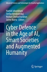Produktbild: Cyber Defence in the Age of AI, Smart Societies and Augmented Humanity