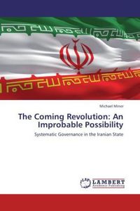 Produktbild: Miner, M: Coming Revolution: An Improbable Possibility