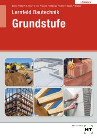 Produktbild: L&ouml;sungen Lernfeld Bautechnik Grundstufe