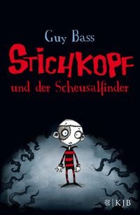 Produktbild: Stichkopf und der Scheusalfinder / Stichkopf Bd.1