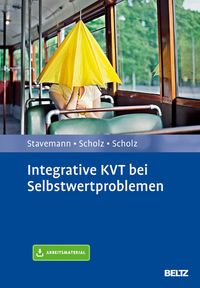Bild vom Artikel Integrative KVT bei Selbstwertproblemen vom Autor Harlich H. Stavemann
