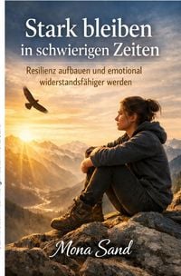 Produktbild: Stark bleiben in schwierigen Zeiten
