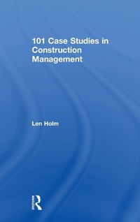 Produktbild: 101 Case Studies in Construction Management