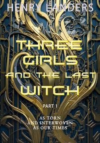 Produktbild: Three Girls and the last Witch - Part 1