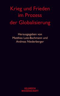 Produktbild: Krieg und Frieden im Prozess der Globalisierung