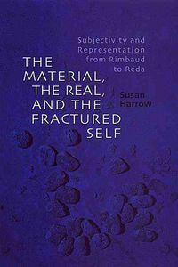 Produktbild: The Material, the Real, and the Fractured Self