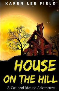 Produktbild: House on the Hill: A Cat and Mouse Adventure