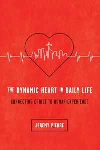 Produktbild: The Dynamic Heart in Daily Life