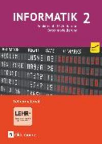 Produktbild: Informatik (Oldenbourg), Gymnasium Bayern - Ausgabe 2017, Band 3, Funktionale Modellierung, Datenmodellierung, Objektorientierte Modellierung, Unterri