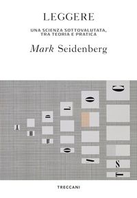 Produktbild: Leggere. La scienza sottovalutata, tra teoria e pratica