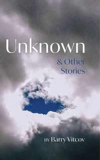 Produktbild: Unknown & Other Stories