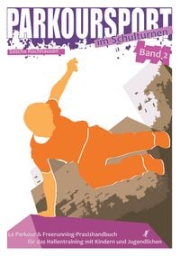 Produktbild: Parkoursport im Schulturnen - Band 2