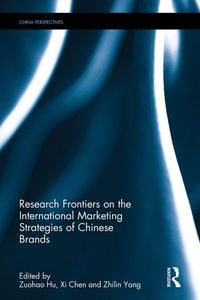 Produktbild: Research Frontiers on the International Marketing Strategies of Chinese Brands