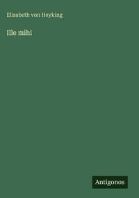 Produktbild: Ille mihi