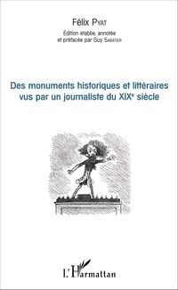 Produktbild: Des monuments historiques et litt&eacute;raires vus par un journaliste du XIXe si&egrave;cle