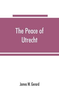 Produktbild: The peace of Utrecht