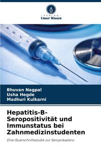 Produktbild: Hepatitis-B-Seropositivit&auml;t und Immunstatus bei Zahnmedizinstudenten