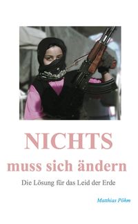 Bild vom Artikel Nichts muss sich ändern vom Autor Matthias Pöhm