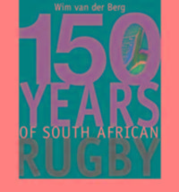 Produktbild: Van der Berg, W: 150 Years of South African rugby