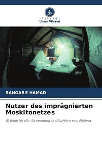Produktbild: Nutzer des impr&auml;gnierten Moskitonetzes