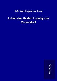 Produktbild: Leben des Grafen Ludwig von Zinzendorf
