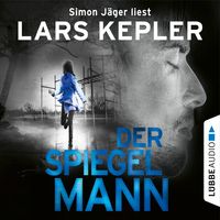 Der Spiegelmann von Lars Kepler