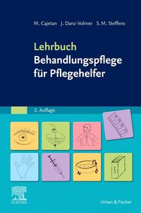Bild vom Artikel Lehrbuch Behandlungspflege für Pflegehelfer vom Autor Martina Cajetan