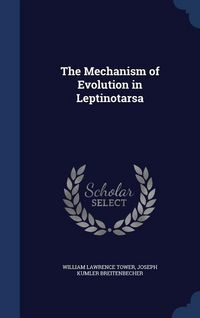 Produktbild: The Mechanism of Evolution in Leptinotarsa