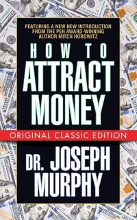 Produktbild: How to Attract Money (Original Classic Edition)