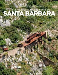 Produktbild: Il cammino minerario di Santa Barbara