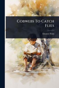 Produktbild: Cobwebs To Catch Flies