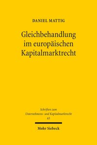 Produktbild: Gleichbehandlung im europ&auml;ischen Kapitalmarktrecht