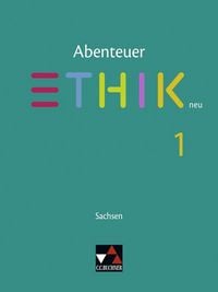 Produktbild: Abenteuer Ethik &ndash; Sachsen - neu / Abenteuer Ethik Sachsen 1 - neu