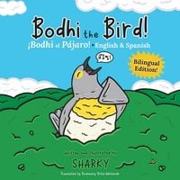 Produktbild: Bodhi the Bird! / &iexcl;Bodhi el P&aacute;jaro!