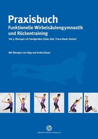 Bild vom Artikel Praxisbuch funktionelle Wirbelsäulengymnastik und Rückentraining vom Autor Olga Bauer