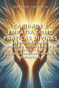 Produktbild: Caridade E Empatia Como Pr&aacute;ticas Divinas