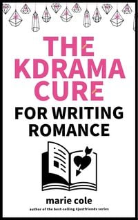 Produktbild: The Kdrama Cure For Writing Romance