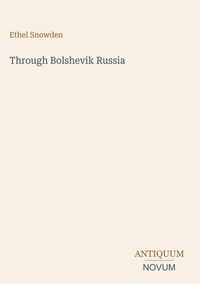 Produktbild: Through Bolshevik Russia